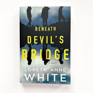 Beneath Devil's Bridge by Loreth Anne White